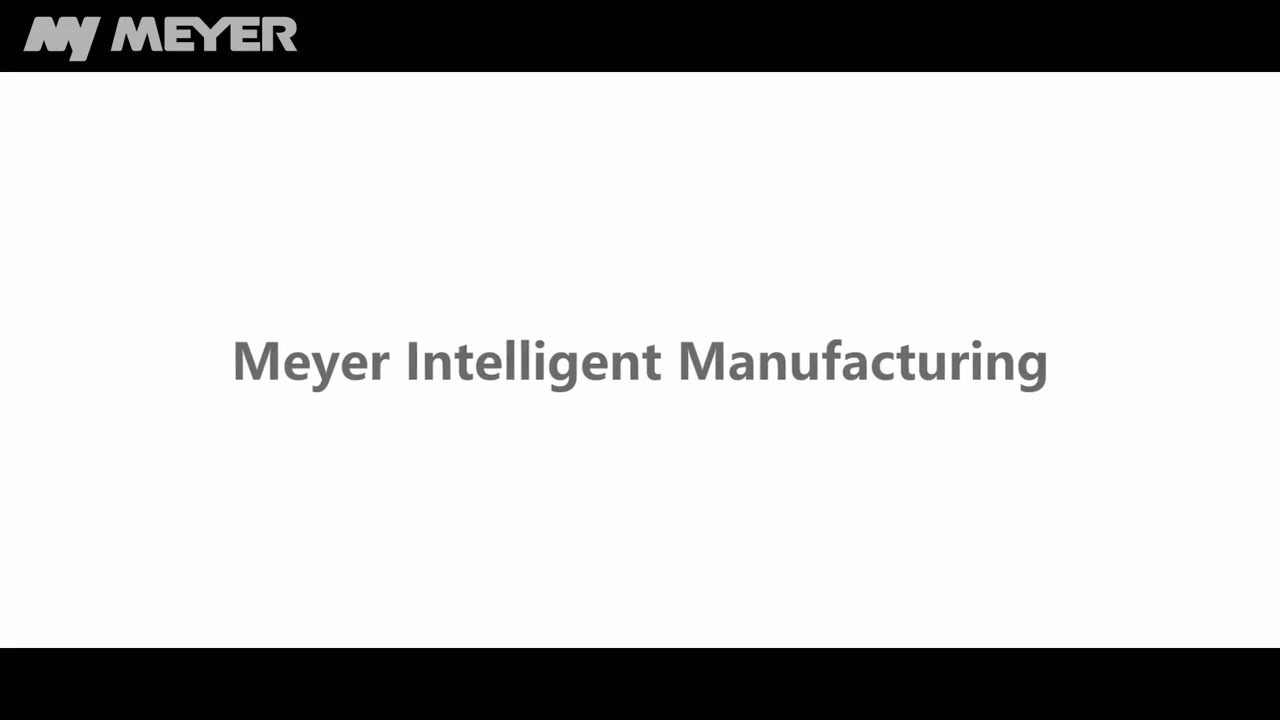 MEYER Intelligent Manufacturing
