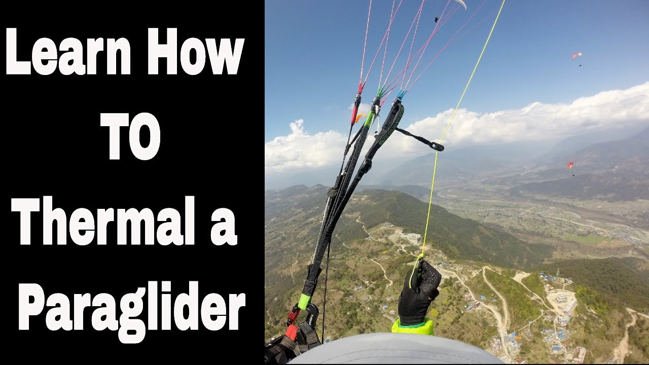 Paragliding, Learning how to Thermal