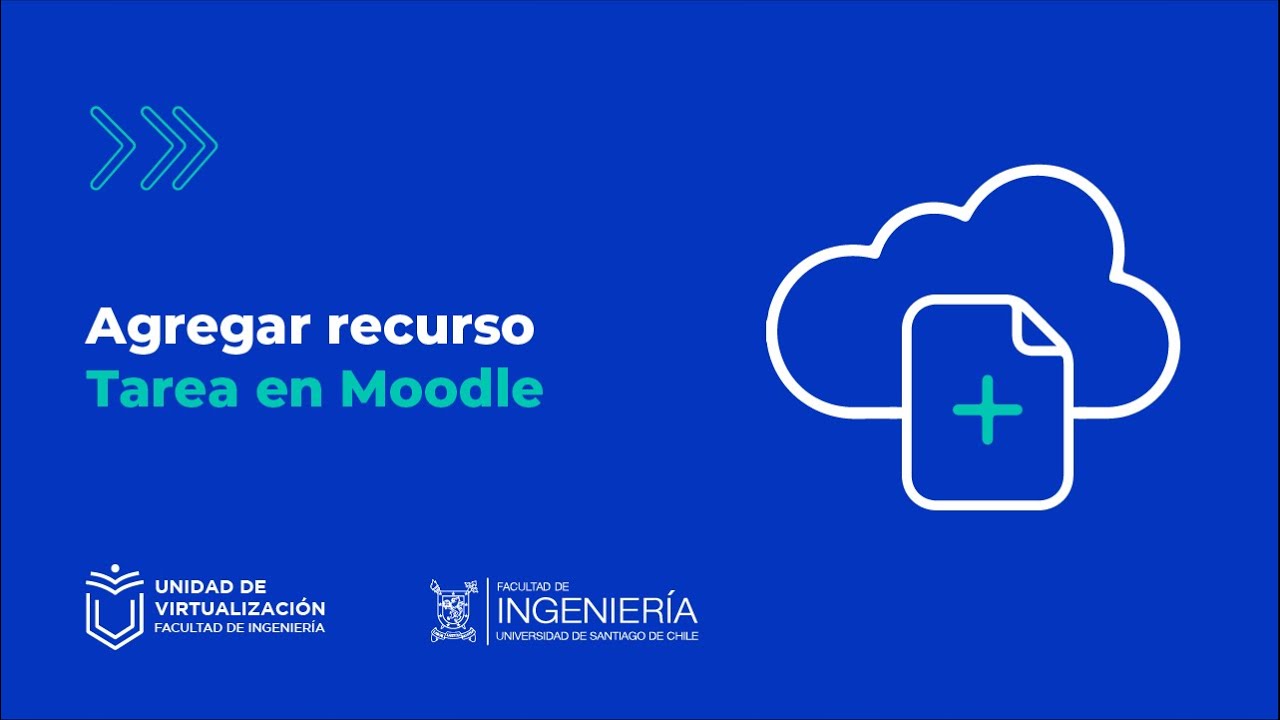 Videotutorial: Agregar actividad Tarea en Moodle