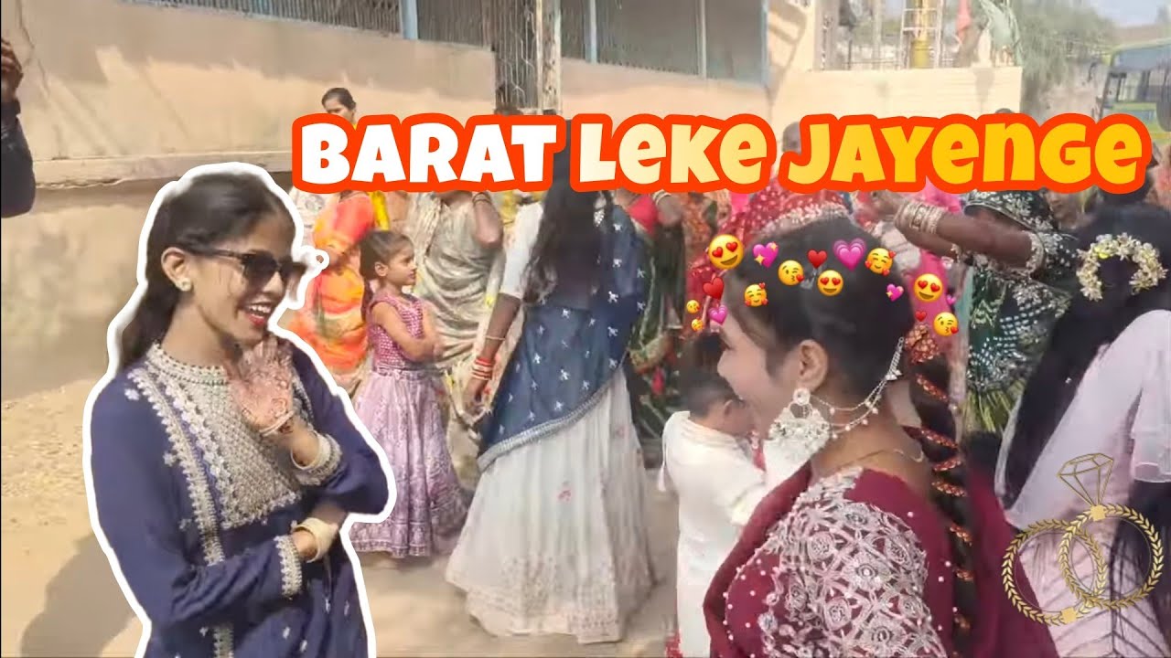 Barat leke jaaye gain ✨🥳 || shadi hai aaj || 