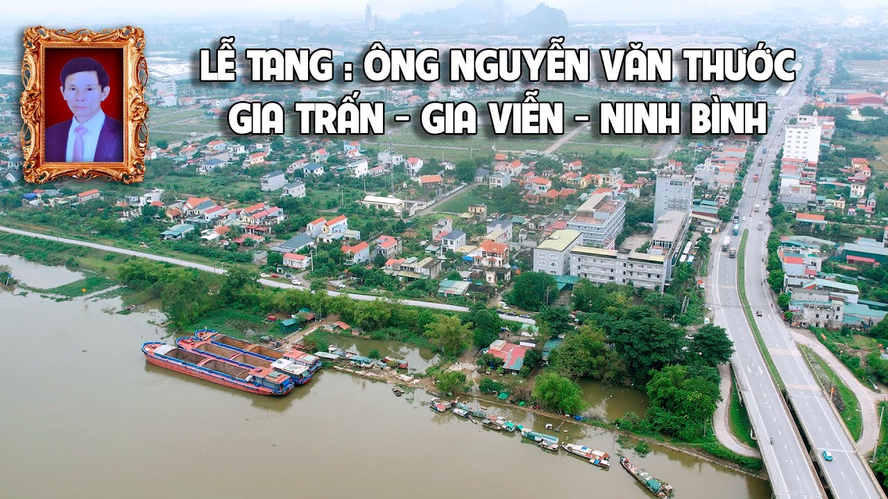 LỄ TANG ÔNG NGUYỄN VĂN THƯỚC GIA TRẤN GIA VIỄN NINH BÌNH 2025