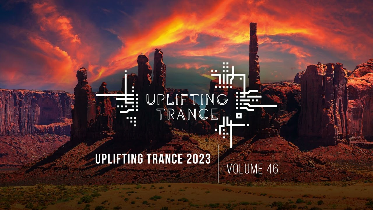 UPLIFTING TRANCE 2023 VOL. 46 [FULL SET]