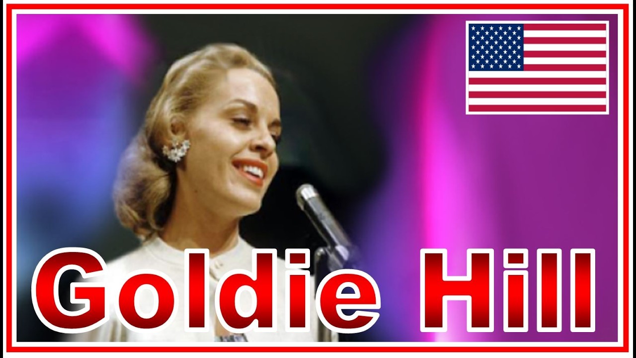 HOMMAGE AMÉRICAIN # 285 ~ Goldie Hill (1933 - 2005)