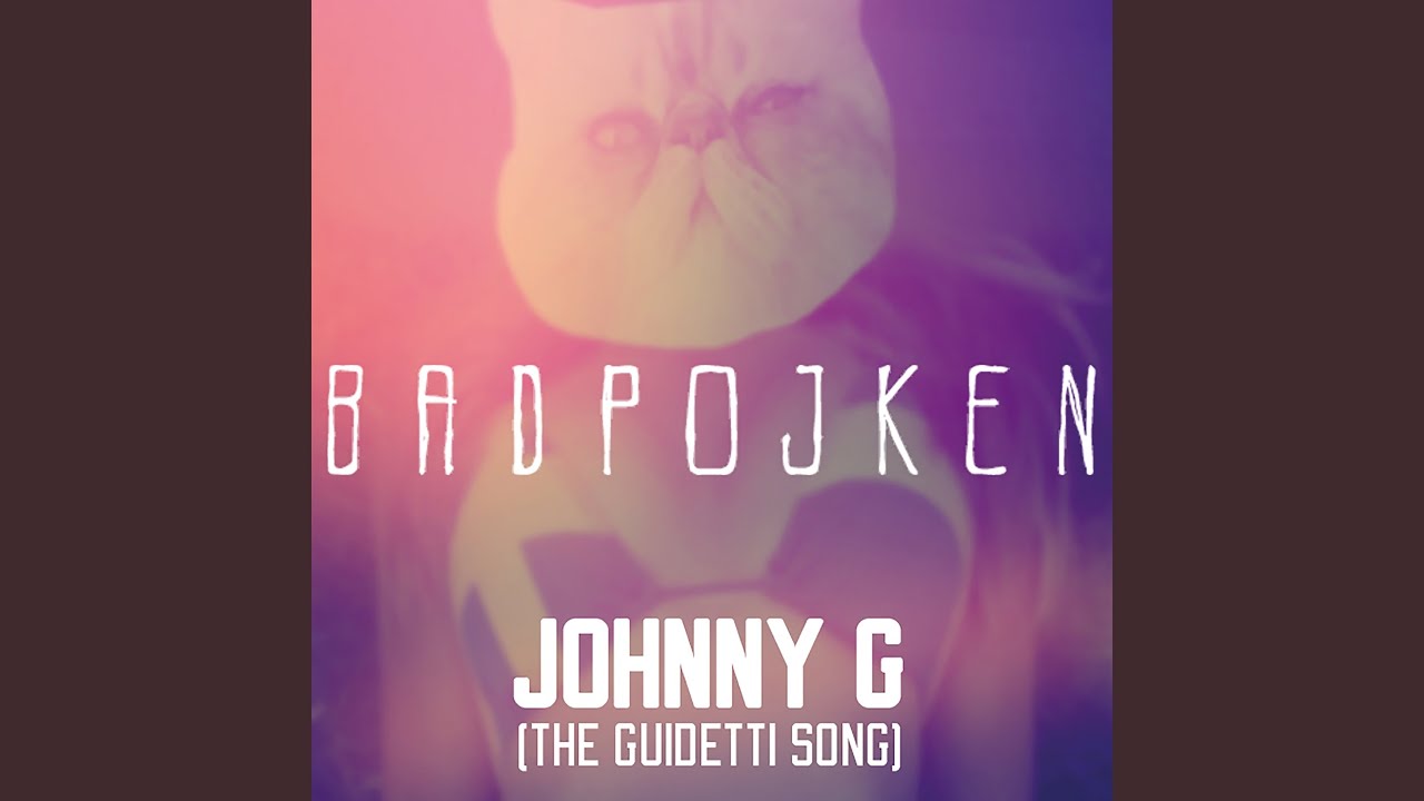 Johnny G (The Guidetti Song)