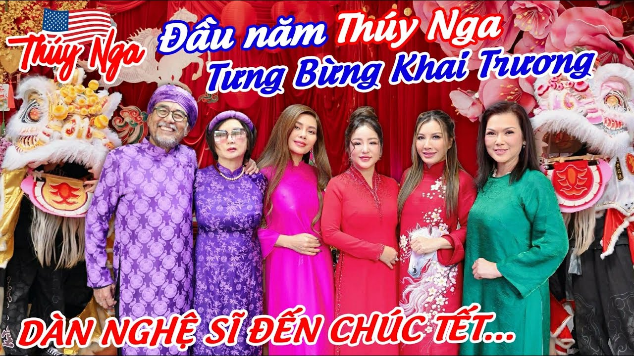Đầu năm Thuý Nga tưng bừng Khai Trương.. dàn Nghệ sĩ đến chúc Tết..