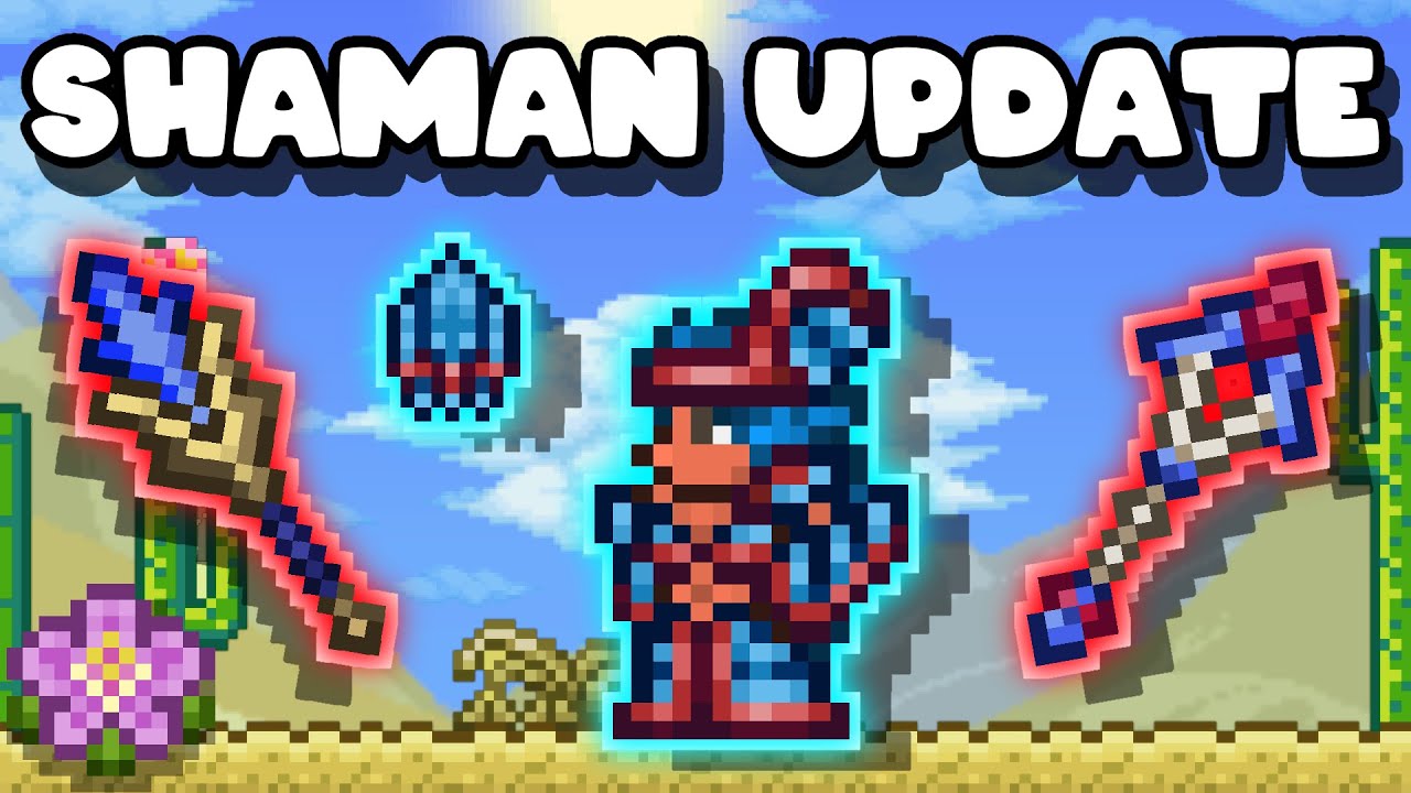 Reworking my Custom Terraria Shaman Class