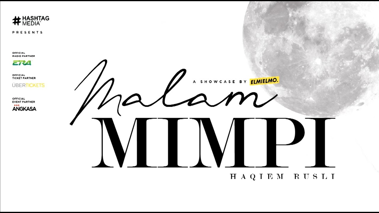 Showcase Malam Mimpi Haqiem Rusli