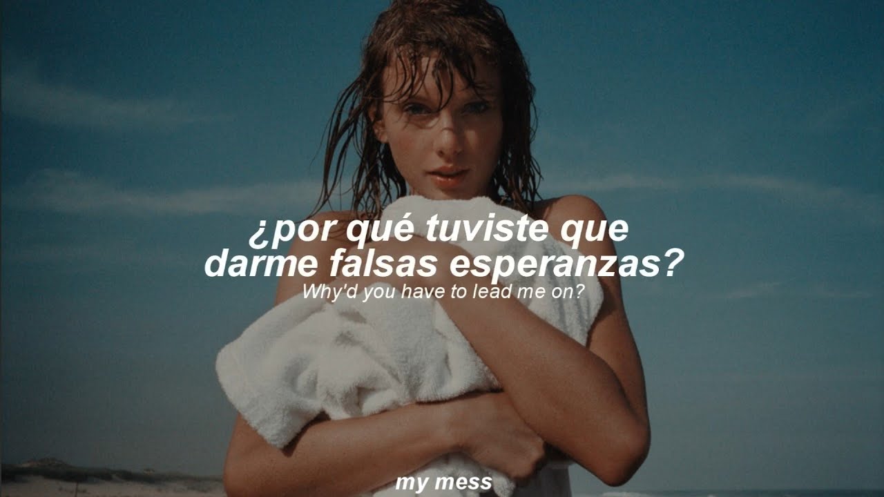 taylor swift - say don't go (taylor's version) (traducida al español + lyrics)