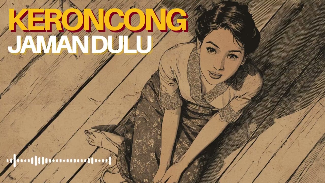Kumpulan Lagu Keroncong Jadul 💖 Nostalgia Indah untuk Orang Tua Tercinta