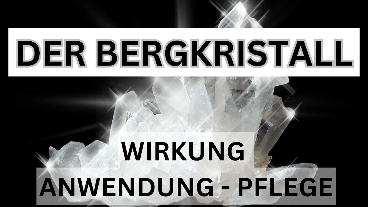 Bergkristall Wirkung & Anwendung 💎 Energie Heilstein