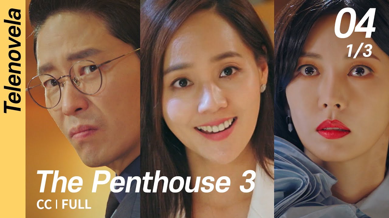 [Multi-Sub/FULL] The Penthouse 3 EP04 (1/3) | 펜트하우스3