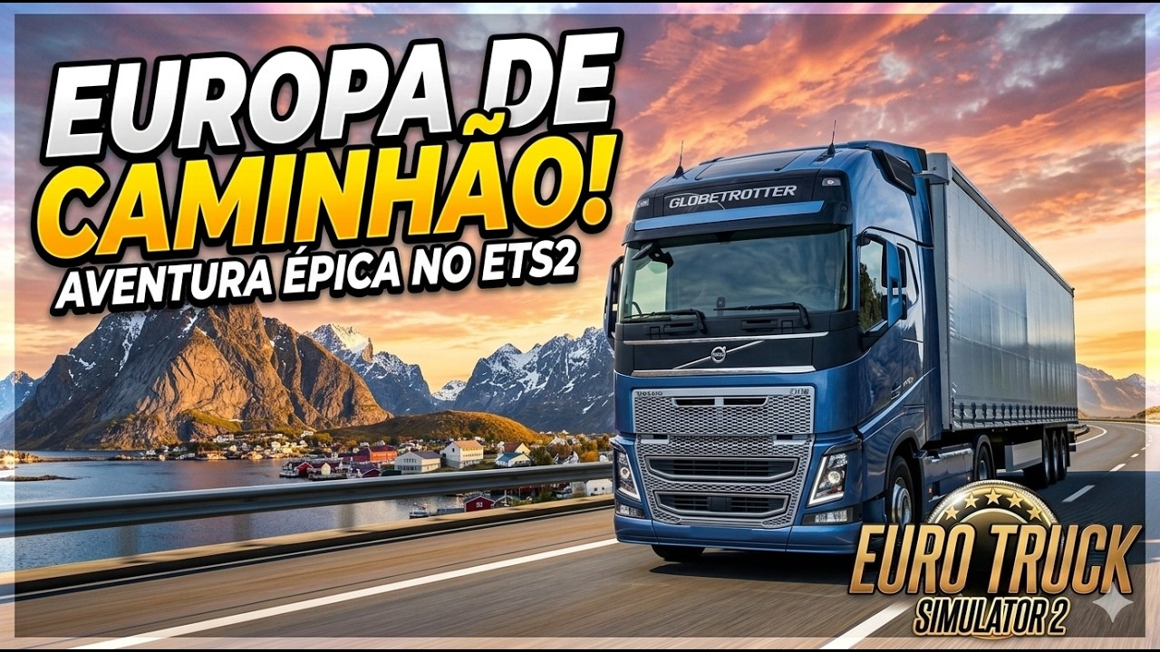 EuroTruck Simulator 2 Viajando Pelo Mundo