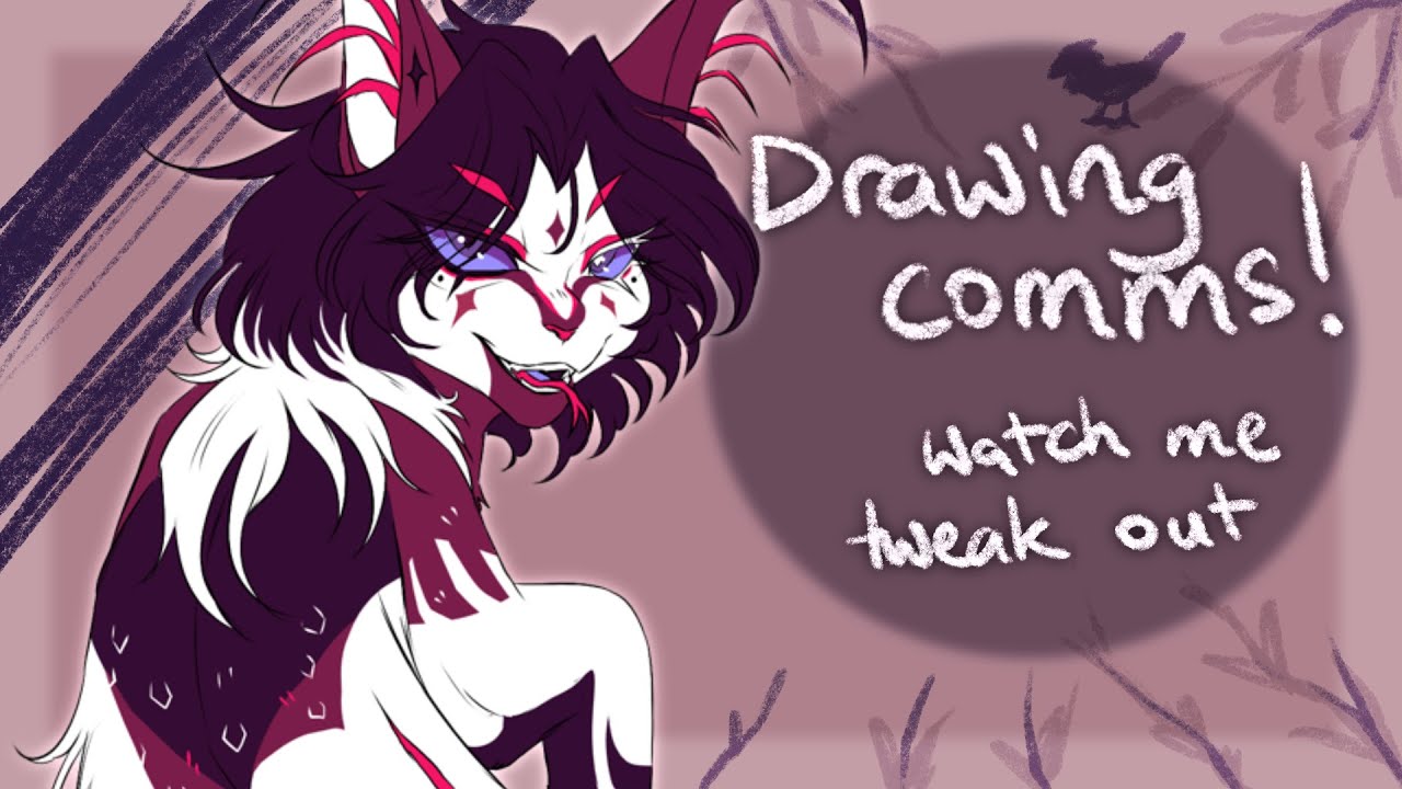 Working on: Sketch Comms! Music: On