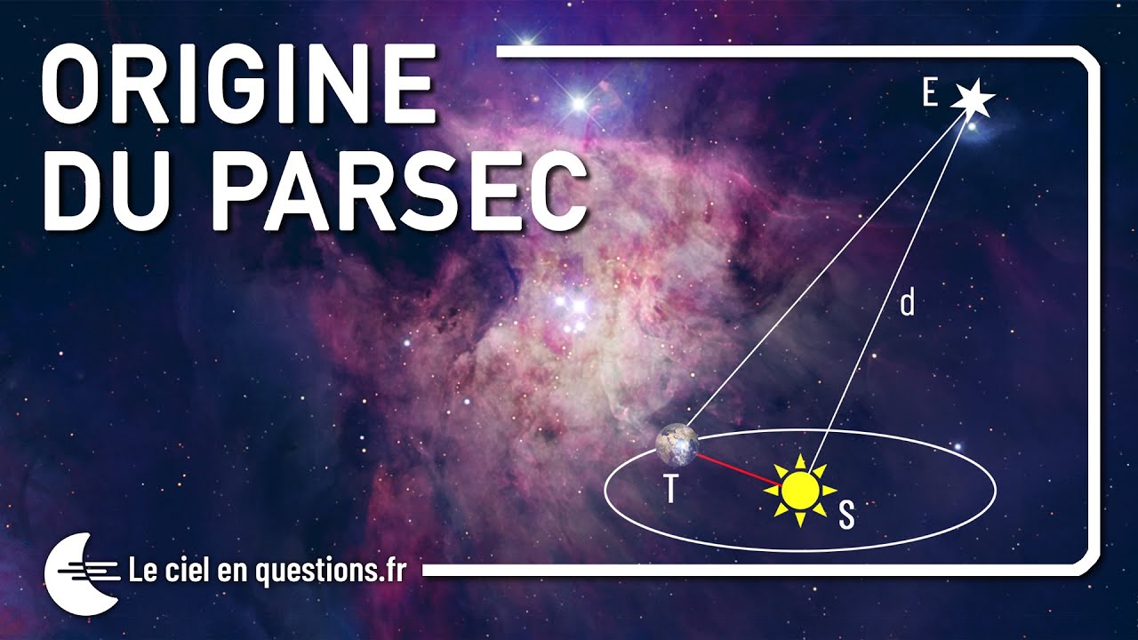 ⭐ QU'EST-CE QUE LE PARSEC ?