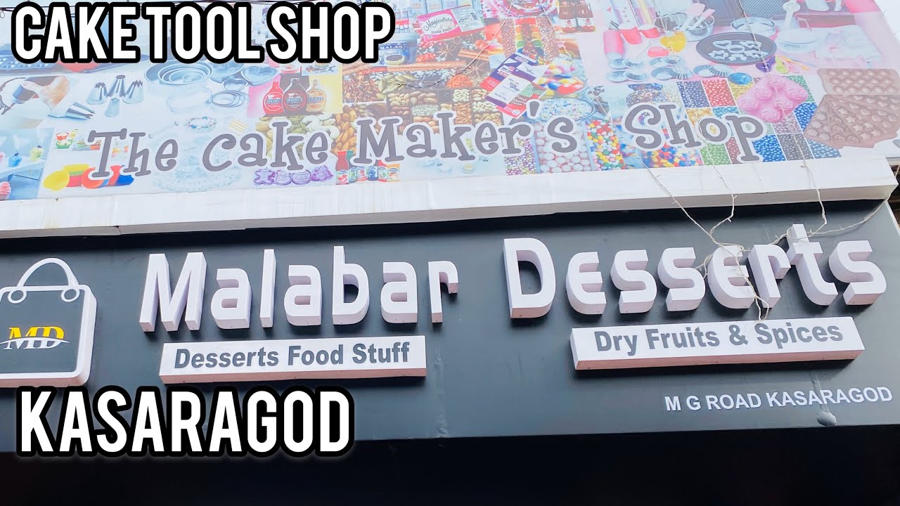 Cake tool shop in Kasaragod kerala   കേക്ക് ടൂൾസ് വാങ്ങാൻ ഒരു SHOP കാസറഗോഡ് ടൗണിൽ