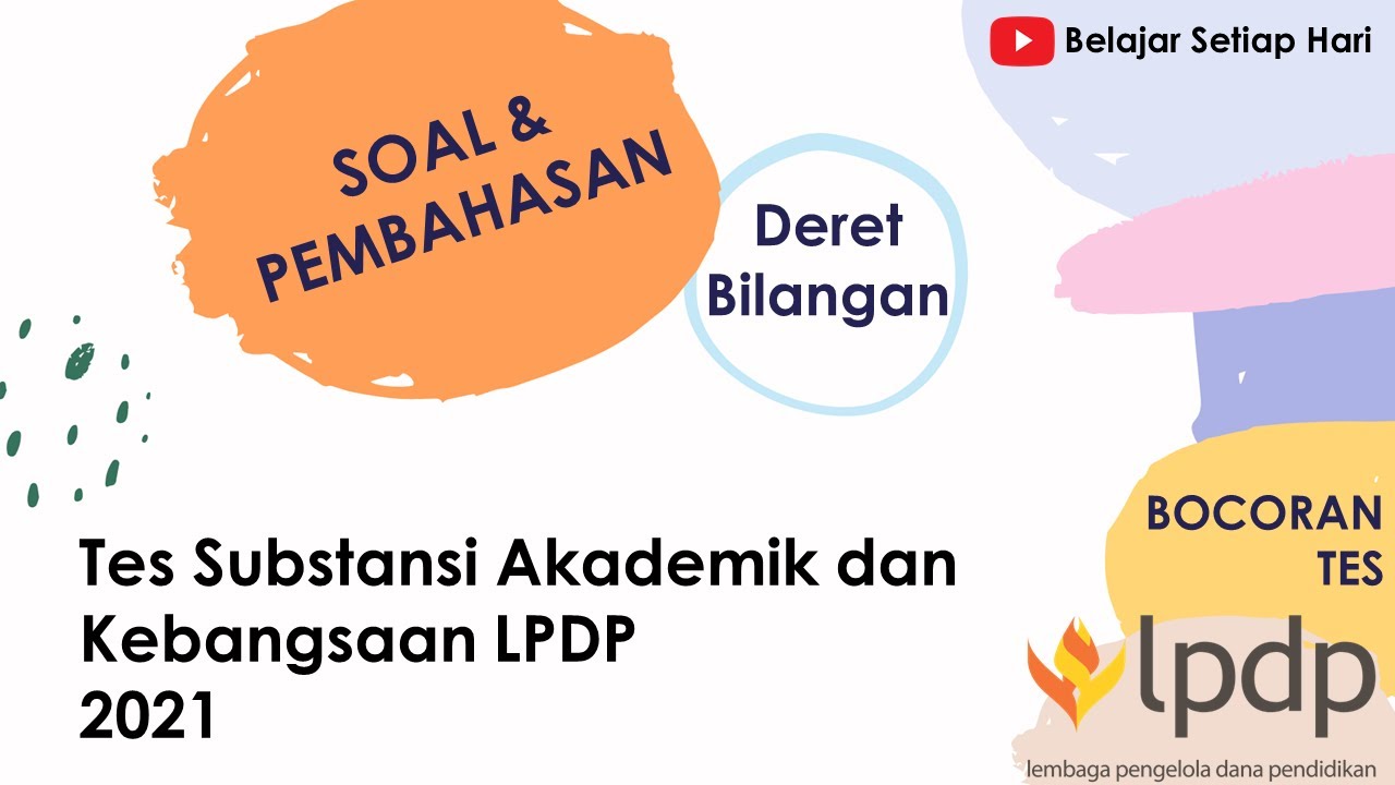 LATIHAN SOAL DAN PEMBAHASAN TES LPDP 2022 - SUBTES DERET