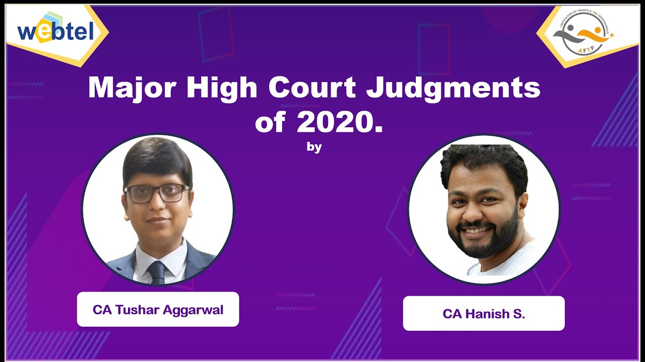 Major High Court Judgments in 2020 by team Tattvam Advisors | Webtel Mega GST Summit