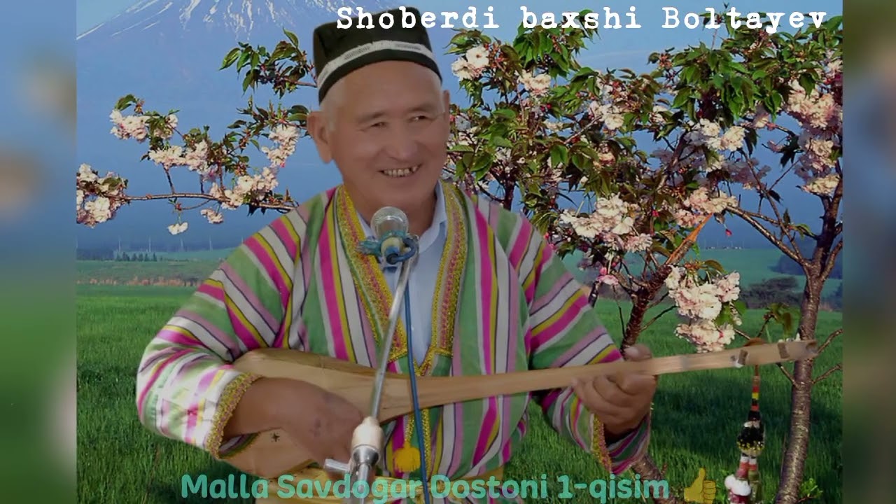 Siz Bu Dostonni Eshitganmisiz? 😮 | Shoberdi Baxshi Boltayev — “Malla Savdogar” Dostoni (1-qism)
