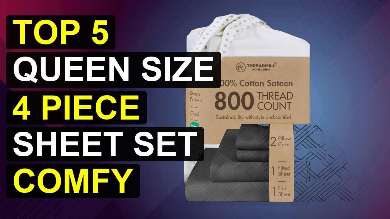 Top 5 Queen Size 4 Piece Sheet Set Comfy Breathable | Queen Size 4 Piece Sheet Set Soft & Airy Comfo