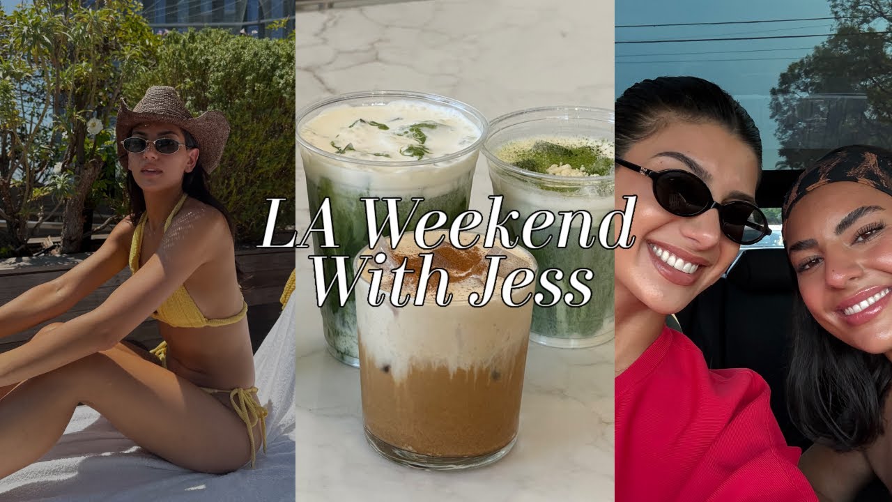 LA Weekend With Jess