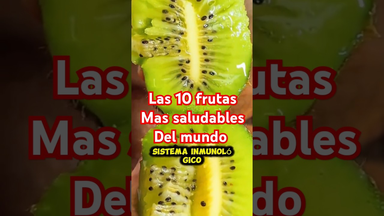 👉Las 10 frutas m&aacute;s saludables del mundo 🌎🍊 (&iexcl;Come una cada d&iacute;a!)  #salud #alimentossanos #vidasana