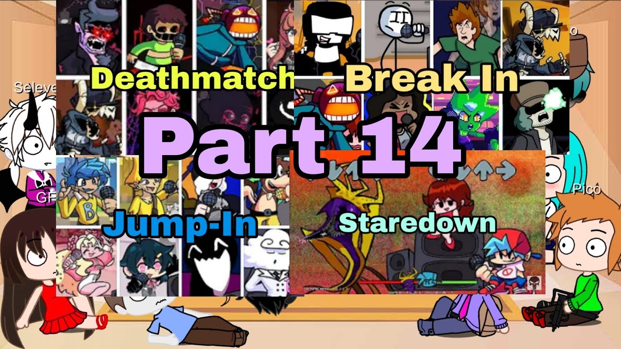 GF, Shaggy, Pico React to Deathmatch, Jump-In, Break In everyone sing and staredown | GC | Part 14