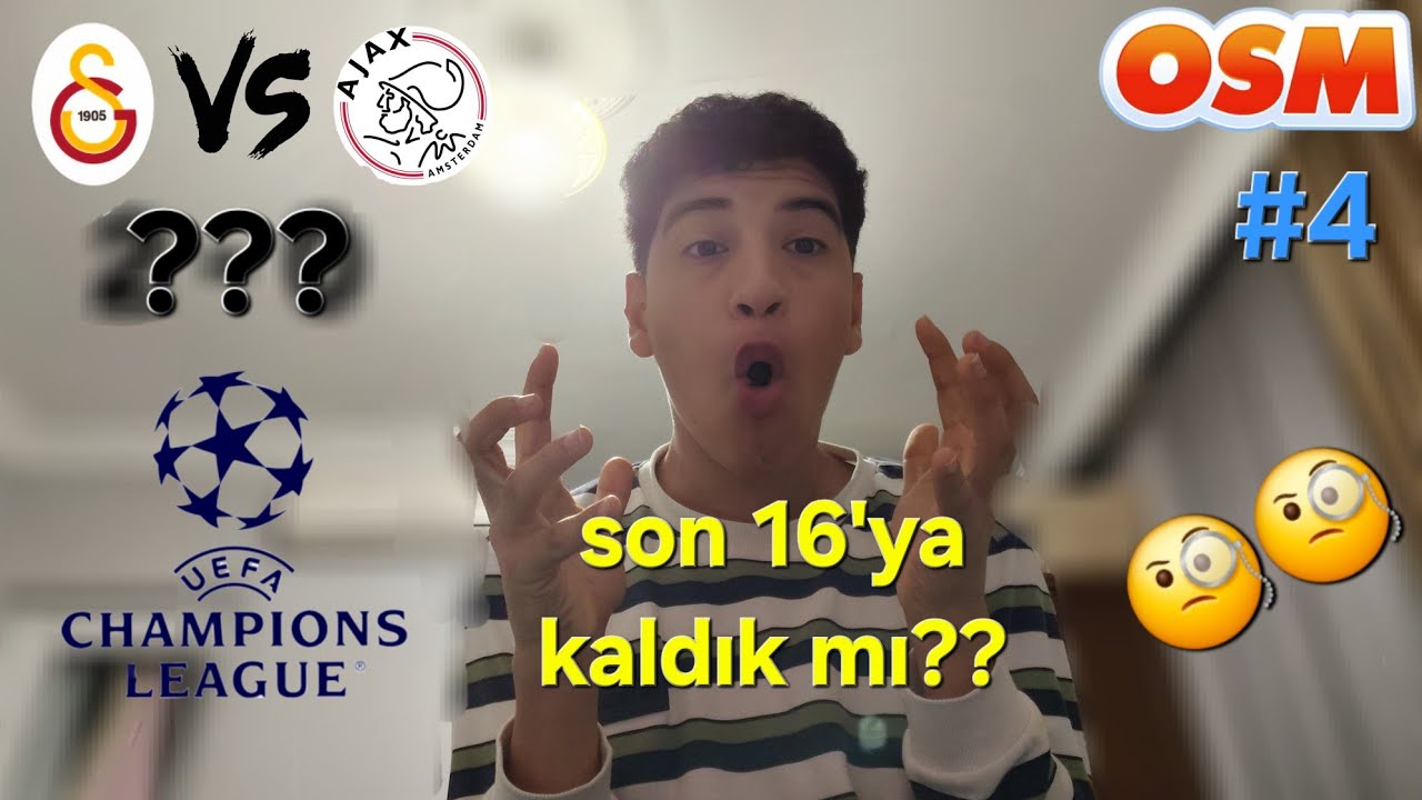 Son 16 olabildik mi? OSM #4