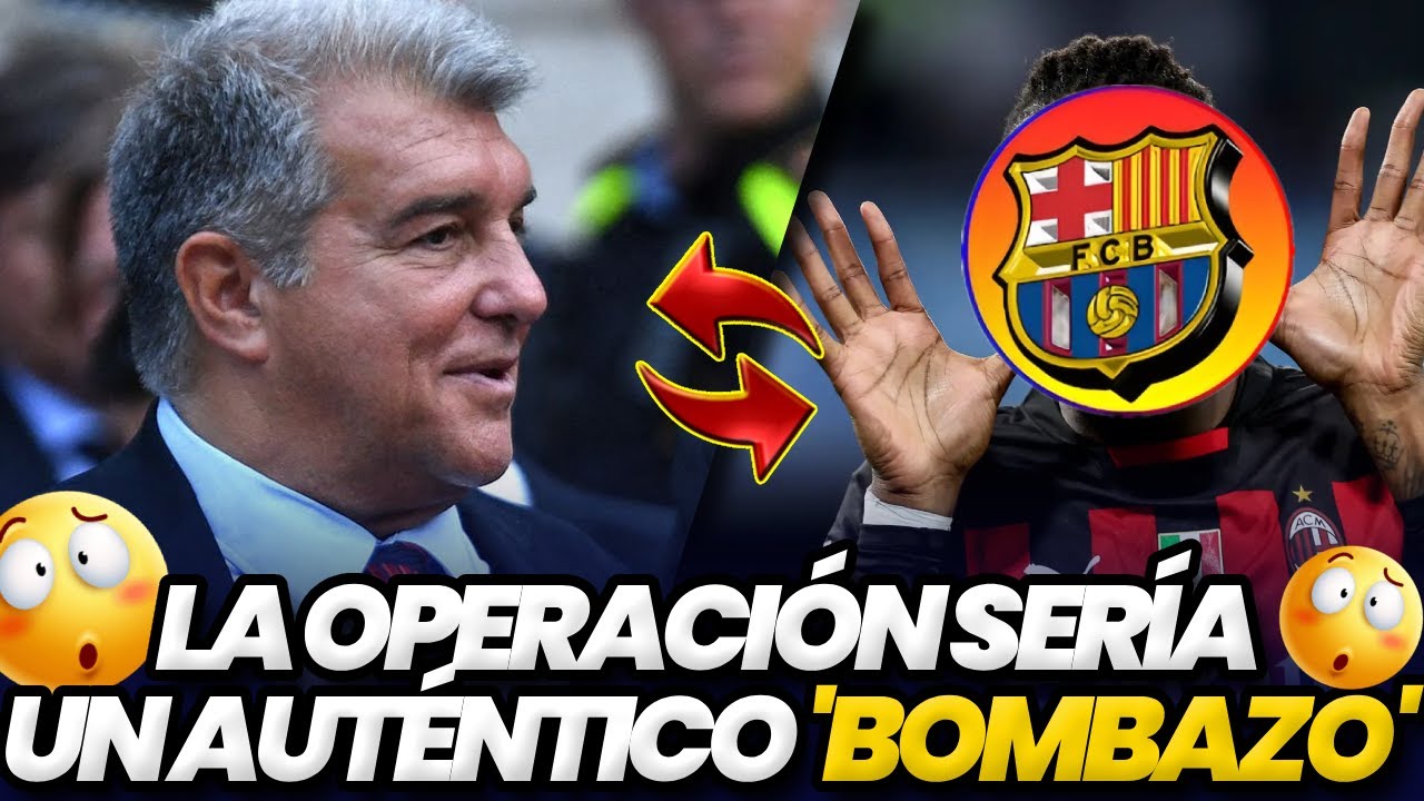 La superestrella mundial que Laporta sacrificará todo por fichar, ¡adiós Nico Williams y Olmo...