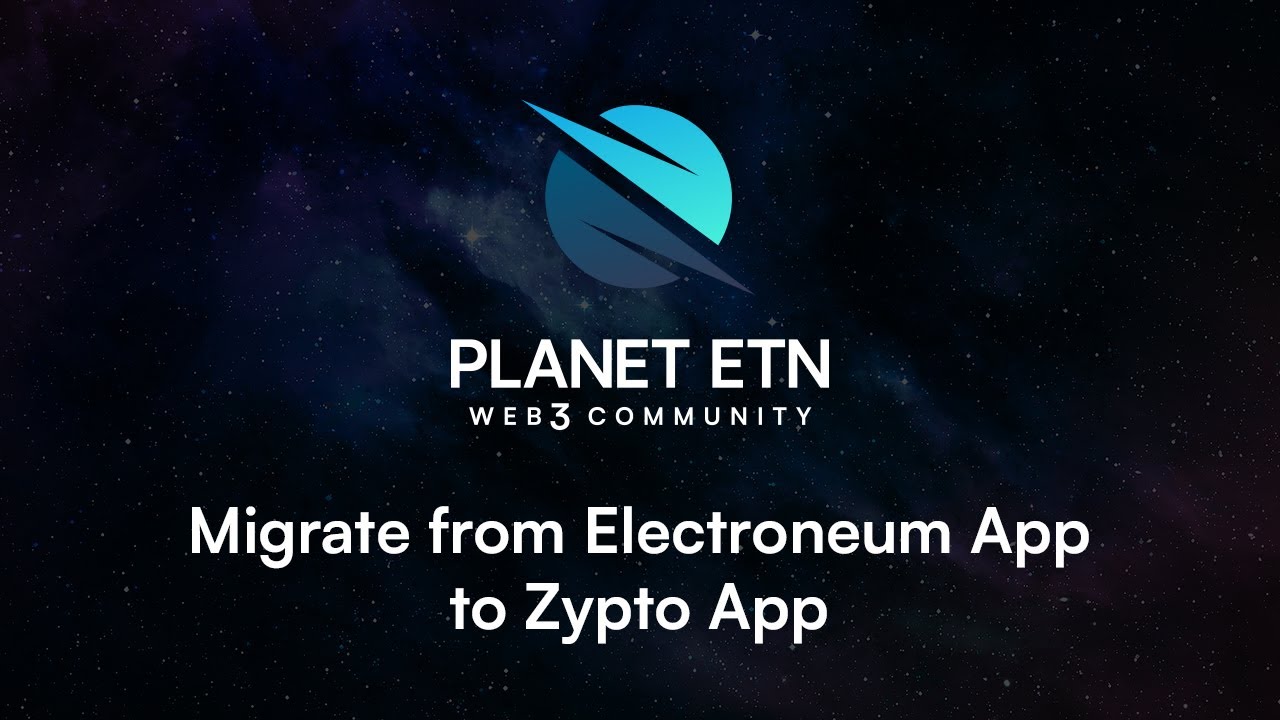 Migrate from Electroneum Appto Zypto App