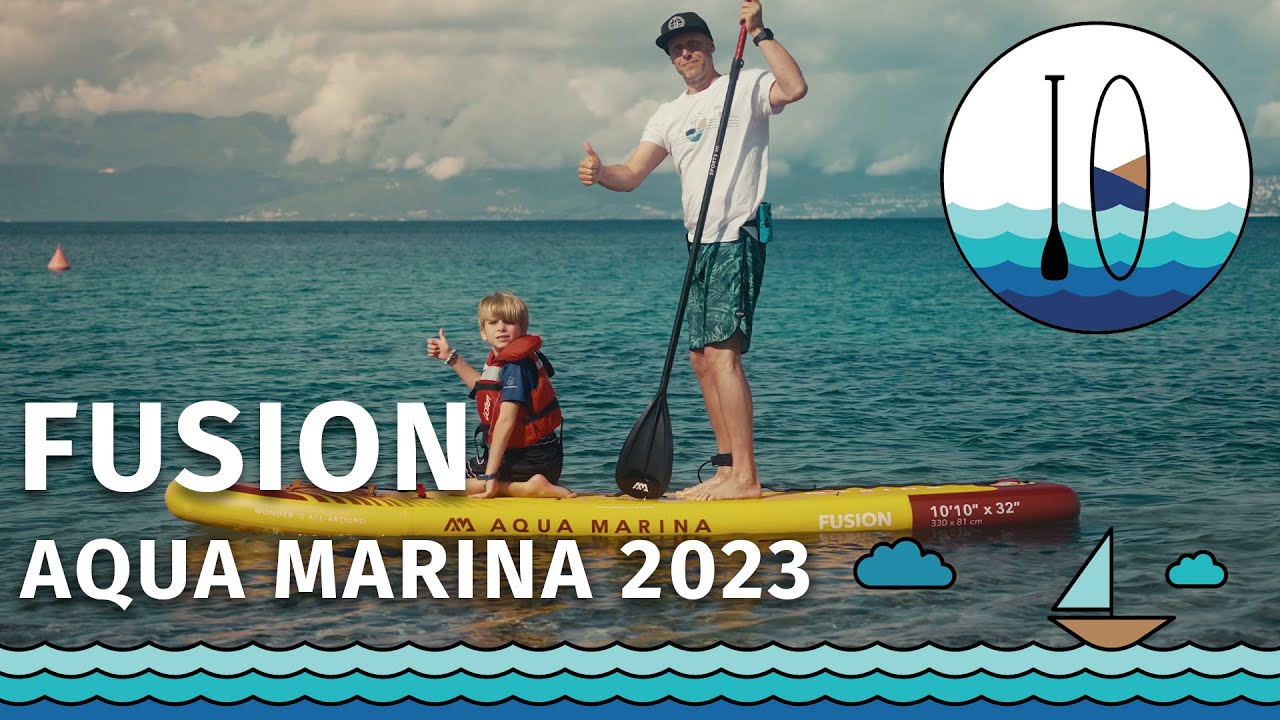 [PAGAIATE.IT] Recensione AQUA MARINA FUSION 2023 - SUP gonfiabili