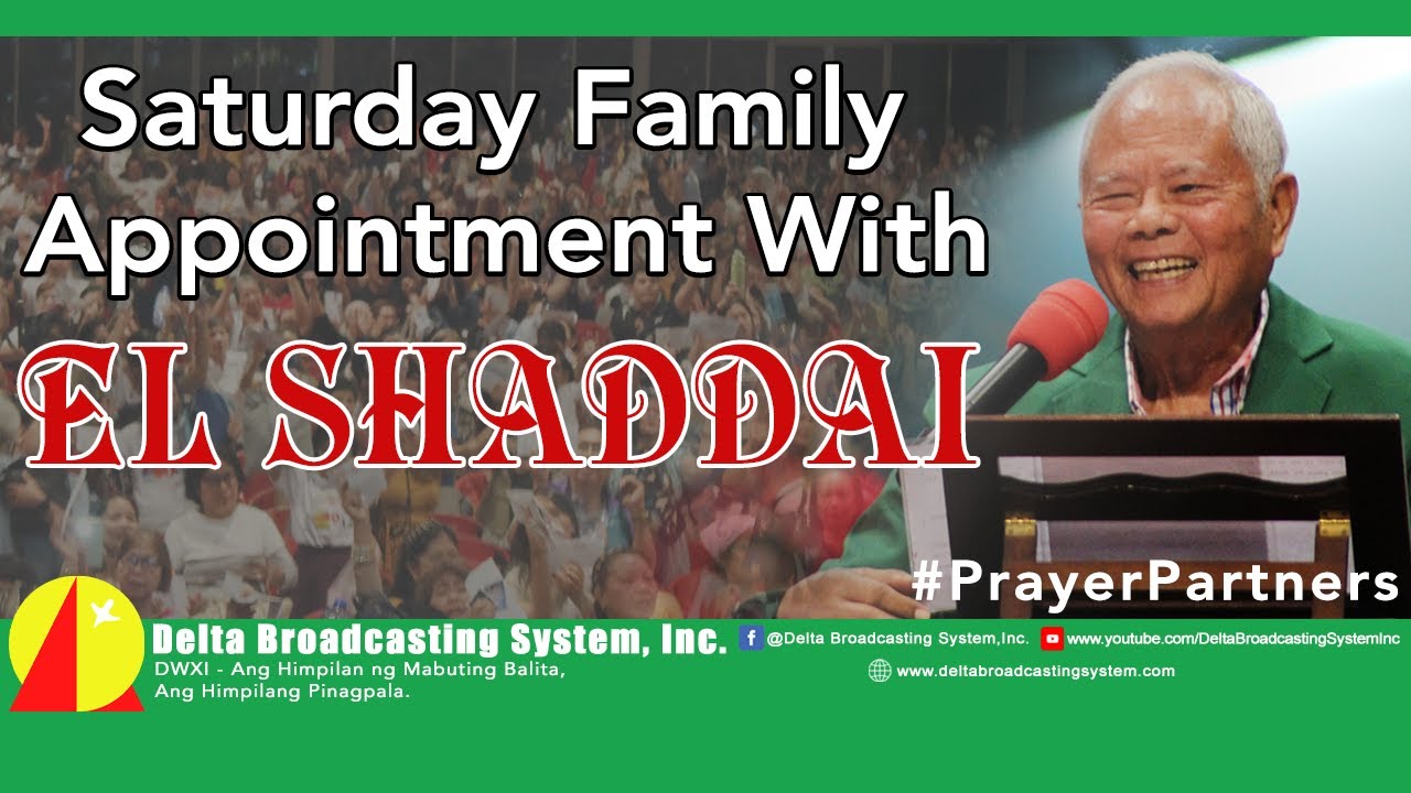 Saturday Family Appointment with EL SHADDAI May | 31 | 2025