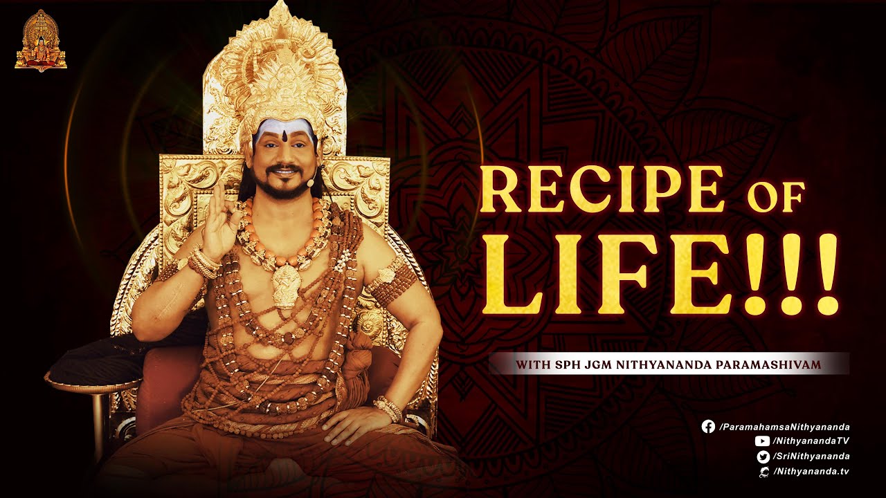 Recipe of Life | Nithyananda Satsang | 06 Apr 2022