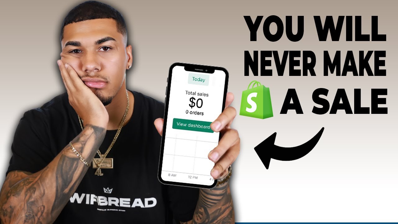 The TRUTH To Why You Aren't Making Sales With Your Shopify Store