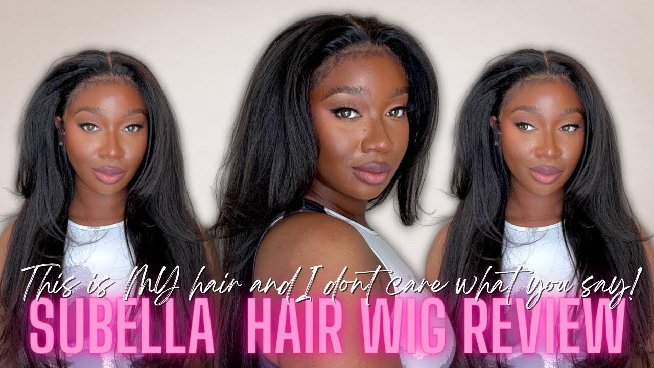 Best  4C Edges Hairline Kinky Straight Wig   lnstall + Review   ft Subella Hair