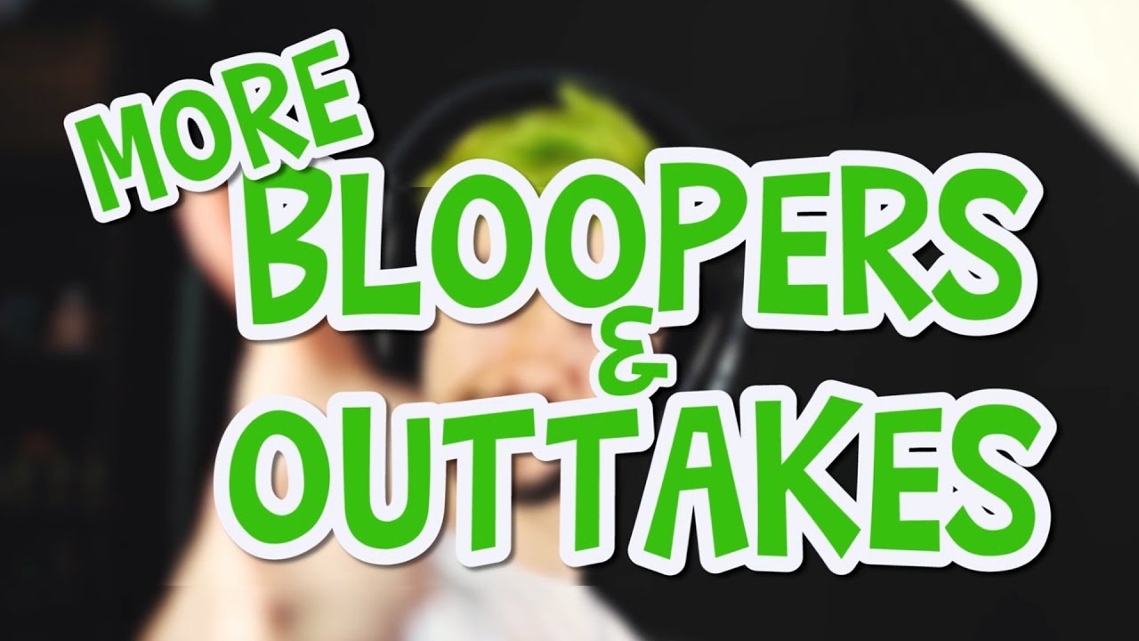 Bloopers & Outtakes #2