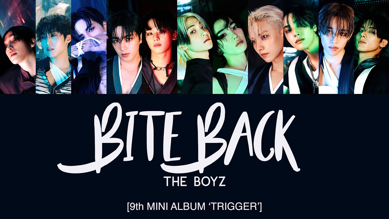 THE BOYZ (더보이즈) - Bite Back [Han|Rom|Eng Lyrics] [POR]