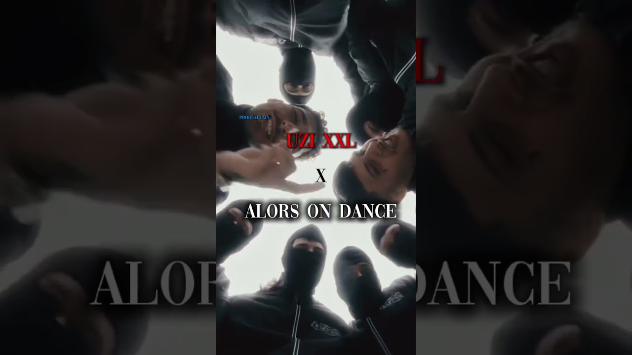 Uzi xxl X Alors on dance 