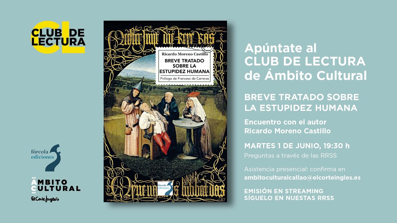 Club de Lectura l Ricardo Moreno Castillo y 'Breve tratado sobre la estupidez humana'