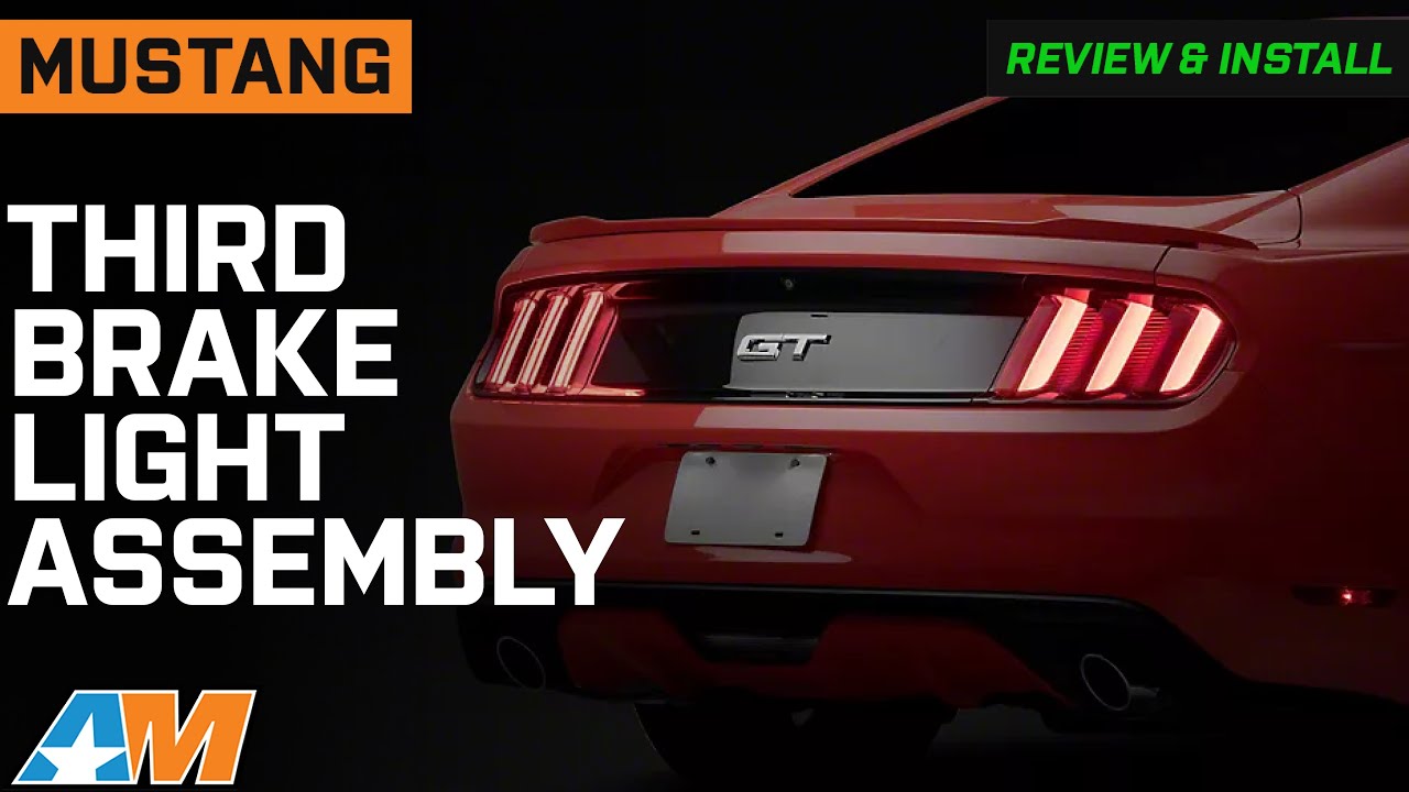 2015-2018 Mustang Third Brake Light Assembly Review & Install