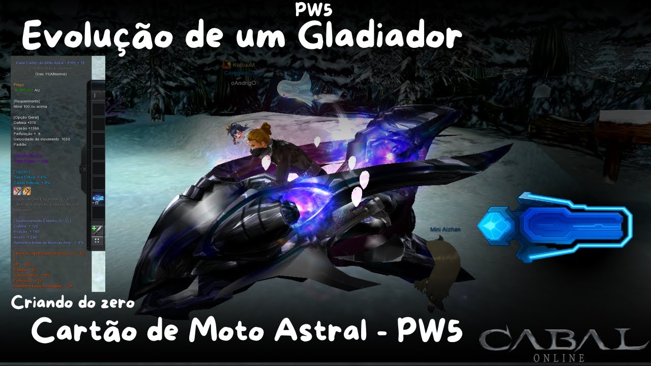 Cabal Online - Evolução de um Gladiador - (Cartão de Moto Astral - PW5 )