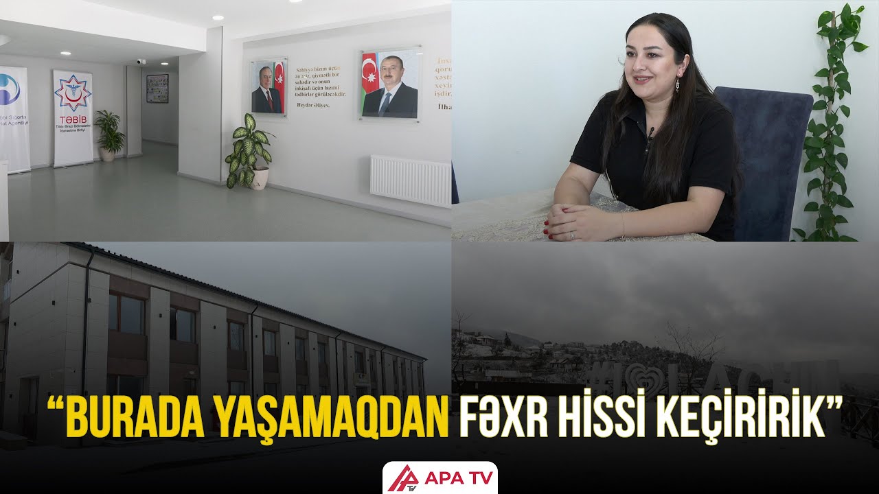 Laçında səhiyyə necə qurulur? - Yeni xəstəxanadan REPORTAJ | APA TV
