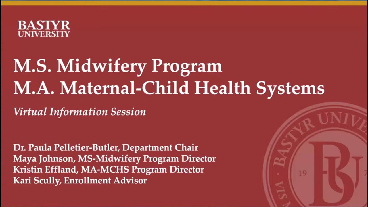 Midwifery and Maternal-Child Health Virtual Information Session!