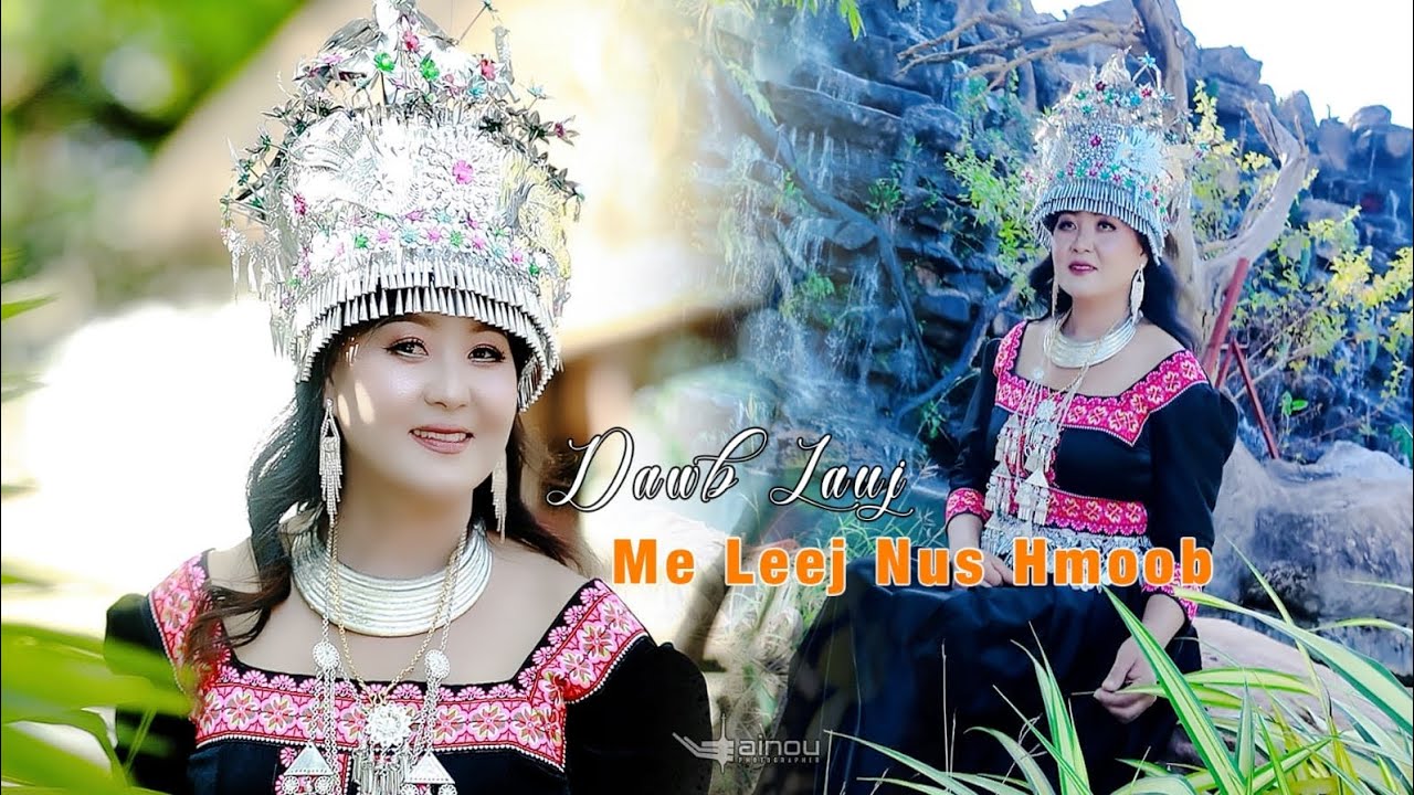 Me leej nus hmoob Original by Dawb Lauj nkauj tawm tshiab : 2025