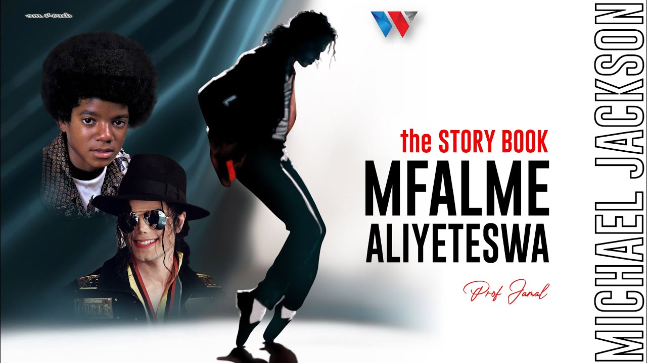 The Story Book : Kila Kitu Kuhusu Michael Jackson