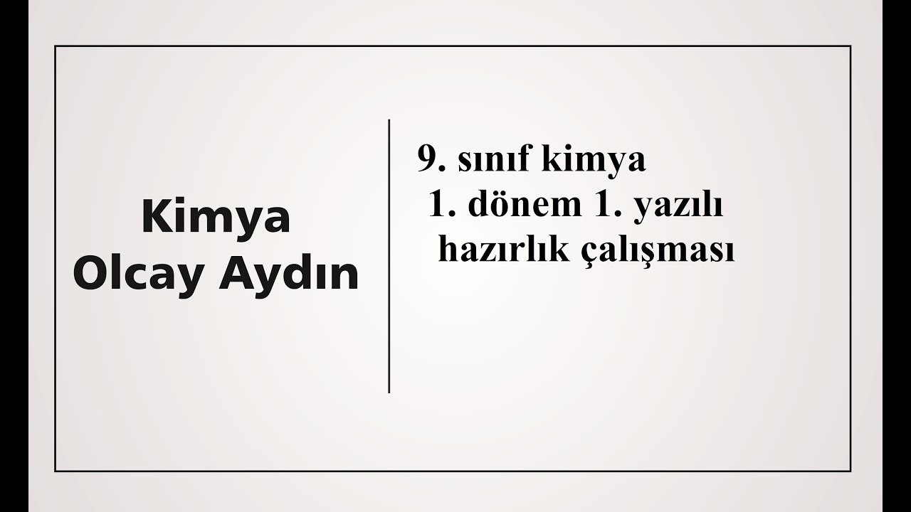 9. sınıf kimya Tema 1 2025- 2026 Etkileşim: 1. dönem 2. yazılı