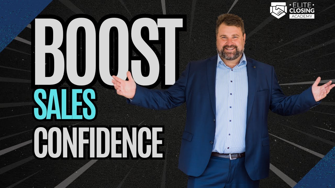 How to Boost Your Sales Confidence & Close More Deals with Ease!
