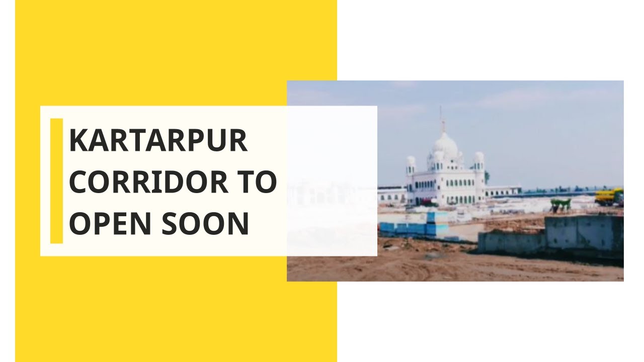 Kartarpur corridor to open soon, 5000 Indian Sikhs to travel every day
