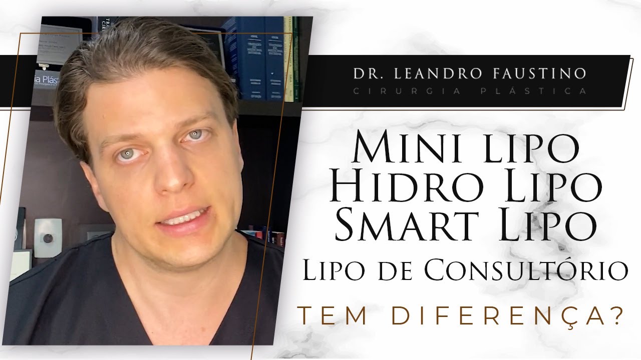 Mini Lipo, Smart Lipo, Lipo de Consultório ou Hidro Lipo? Tem Diferença?