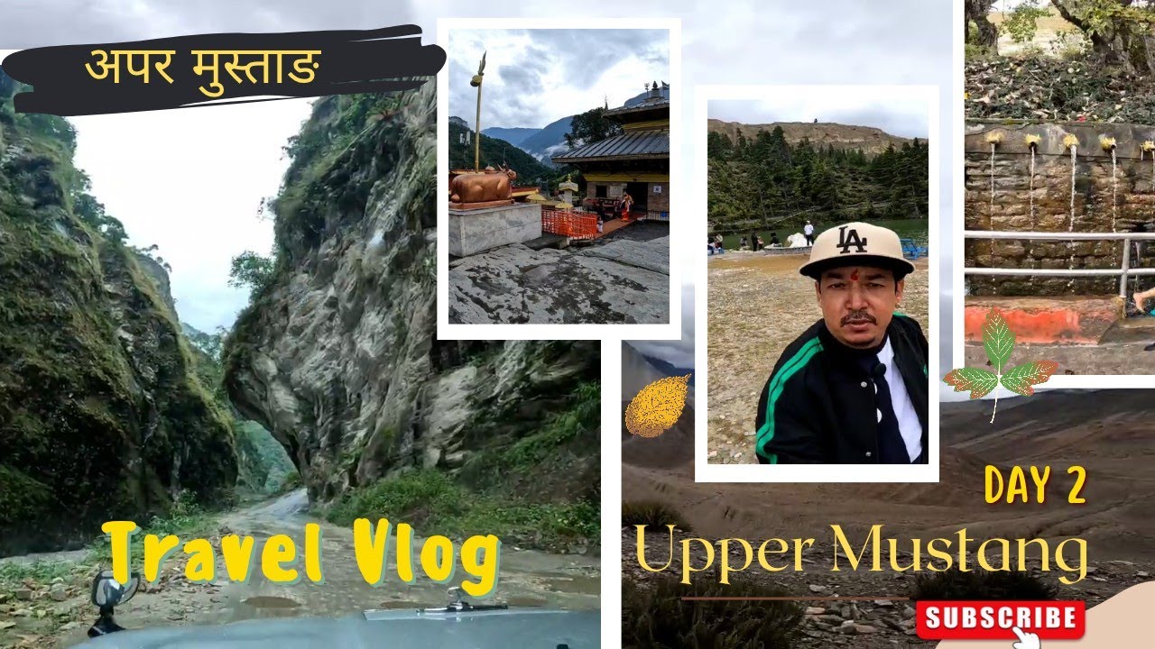 स्वर्ग को टुक्रा अपर मुस्ताङ यात्रा को दोस्रो दिन_Day 2 Upper Mustang travel _ Muktinath,dhumba lake