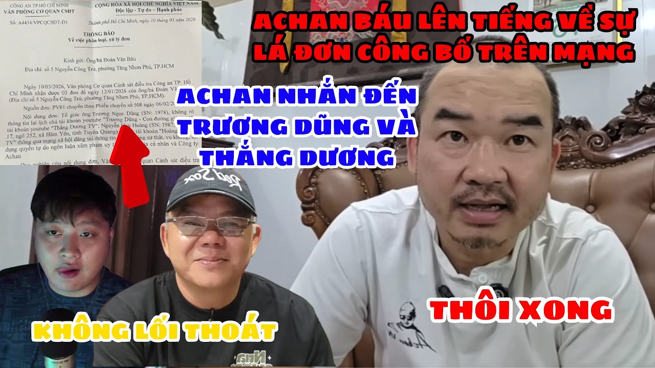 🔥 Achan Báu Nhắc Đến Trương Dũng, Thắng Dương. Sự Thật Là Đơn Lan Truyền Trên Mạng. Không Lối Thoát.